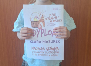 Klara laureatką Nagrody Głównej w konkursie plastycznym "Co się wydarzyło w koszyku".